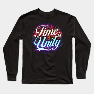 Time is Unity Long Sleeve T-Shirt